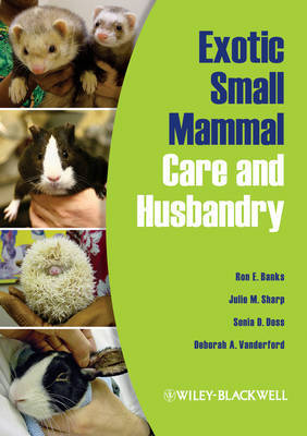 Exotic Small Mammal Care and Husbandry by Ron E. Banks image