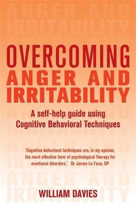 Overcoming Anger and Irritability, 1st Edition by William Davies