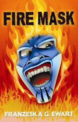 Fire Mask on Paperback by Franzeska G Ewart