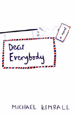 Dear Everybody by Michael Kimball image