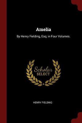 Amelia by Henry Fielding