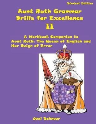 Aunt Ruth Grammar Drills for Excellence II by Joel F Schnoor image