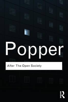 After The Open Society by Karl Popper