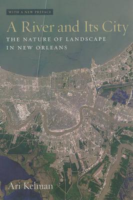 A River and Its City by Ari Kelman image