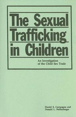 The Sexual Trafficking in Children by Donald L. Poffenberger image