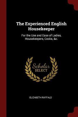 The Experienced English Housekeeper by Elizabeth Raffald image