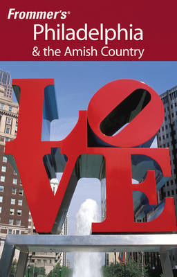 Frommer's Philadelphia and the Amish Country by Lauren McCutcheon image