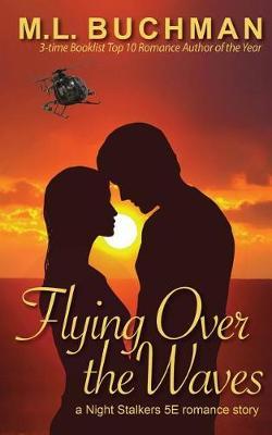 Flying Over the Waves by M L Buchman image