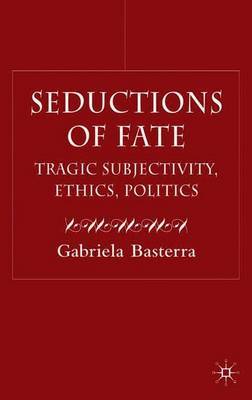 Seductions of Fate by Gabriella Basterra image