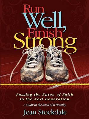 Run Well, Finish Strong by Jean Stockdale image