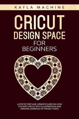 Cricut design space for beginners by Kayla Machine image