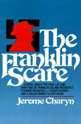 The Franklin Scare on Paperback by Jerome Charyn