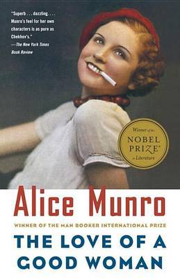 The Love of a Good Woman: Stories by Alice Munro image