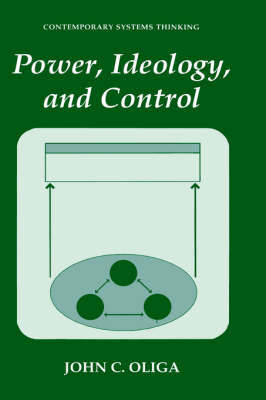 Power, Ideology, and Control by John C Oliga image