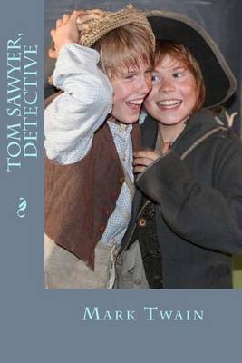 Tom Sawyer, Detective by Mark Twain ) image