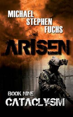 Arisen, Book Nine - Cataclysm by Michael Stephen Fuchs image