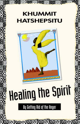 Healing the Spirit by Khummit Hatshepsitu image