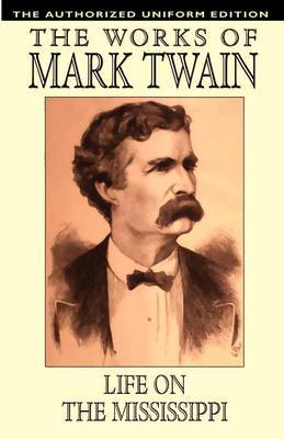 Life on the Mississippi by Mark Twain )