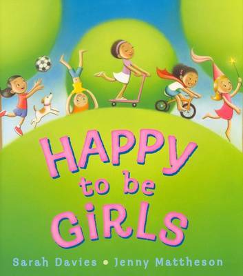 Happy to be Girls by Davies Sarah image