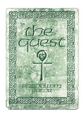 The Quest: A Search for the Grail of Immortality by Rhuddlwm Gawr image