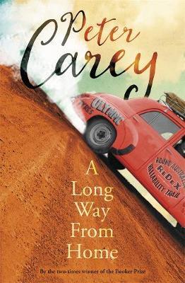 A Long Way from Home by Peter Carey image
