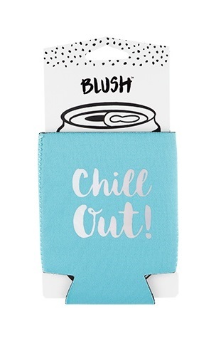 Blush: Chill Out - Beer Koozie