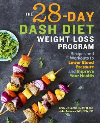 The 28 Day Dash Diet Weight Loss Program by Andy de Santis image