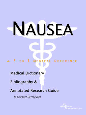 Nausea - A Medical Dictionary, Bibliography, and Annotated Research Guide to Internet References by ICON Health Publications image
