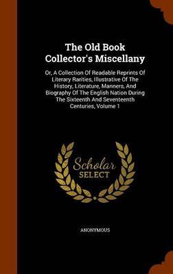 The Old Book Collector's Miscellany by * Anonymous image