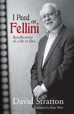 I Peed On Fellini by David Stratton image