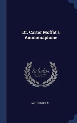 Dr. Carter Moffat's Ammoniaphone image