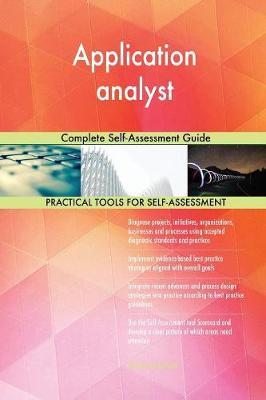 Application analyst Complete Self-Assessment Guide image