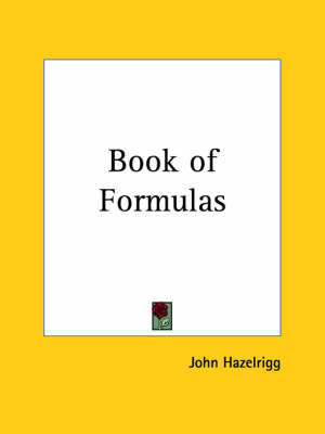 Book of Formulas (1904) by John Hazelrigg image