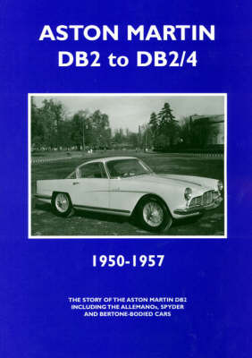 Aston Martin DB2 and DB2/4 1950-1957 by Colin Pitt image