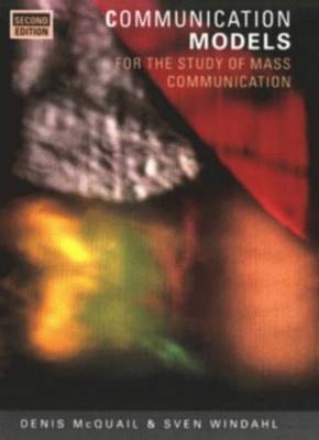 Communication Models for the Study of Mass Communications by Denis McQuail image