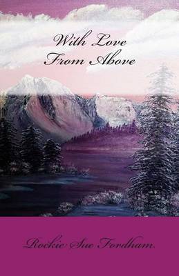 With Love from Above by Rockie Sue Fordham image