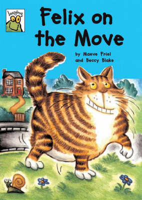 Leapfrog: Felix On The Move by Maeve Friel image