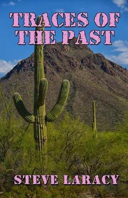Traces of the Past by Steve Laracy image