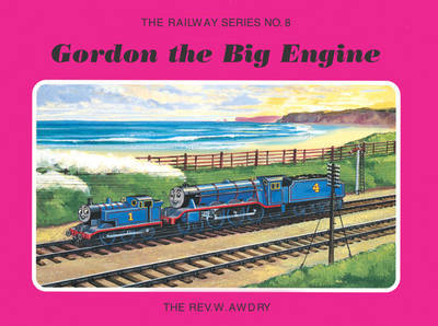 The Railway Series No. 8: Gordon the Big Engine by Wilbert Vere Awdry image