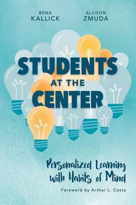 Students at the Center by Bena Kallick