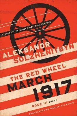 March 1917 on Hardback by Aleksandr Solzhenitsyn