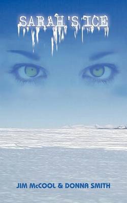 Sarah's Ice by Jim McCool