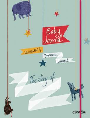 Baby Journal: The Story of .. by Yasmeen Ismail image