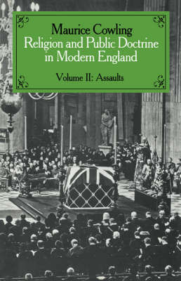 Cambridge Studies in the History and Theory of Politics Religion and Public Doctrine in Modern England: Volume 2 by Maurice Cowling image