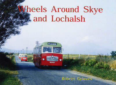Wheels Around Skye and Lochalsh by Robert Grieves image