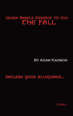 When Angels Deserve to Die by Adam, Kadmon image