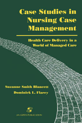 Case Studies in Nursing Care Management by Flarey image