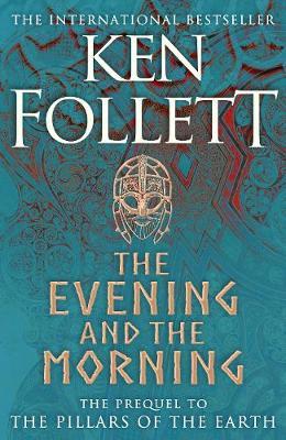 The Evening and the Morning by Ken Follett image