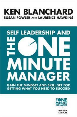 Self Leadership and the One Minute Manager : Discover the Magic of No Excuses! by Kenneth Blanchard image