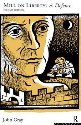 Mill on Liberty: A Defence by John Gray image